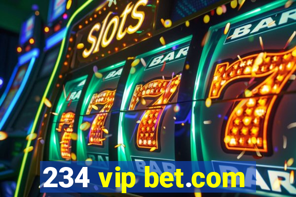 234 vip bet.com